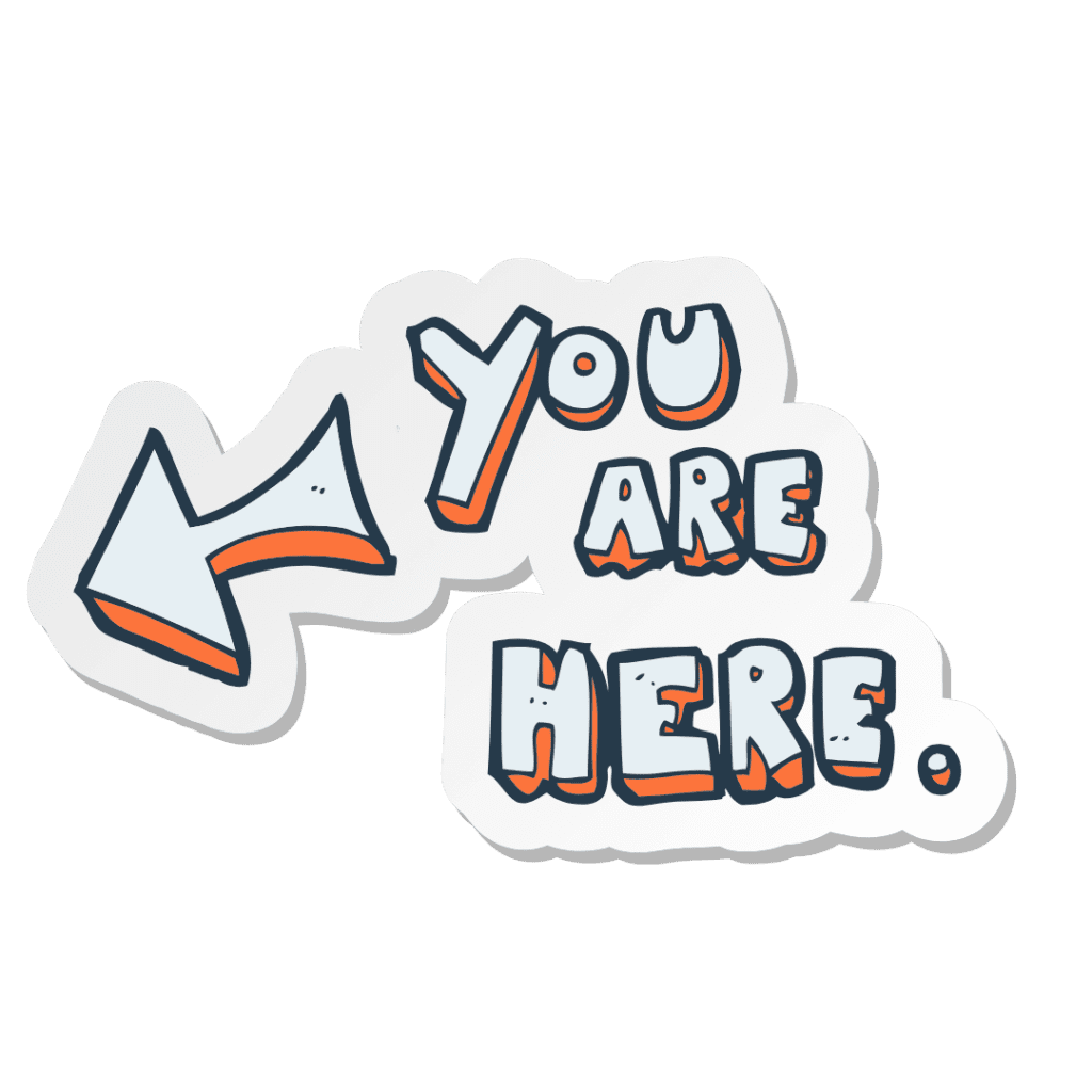 You Are Here (with an arrow)